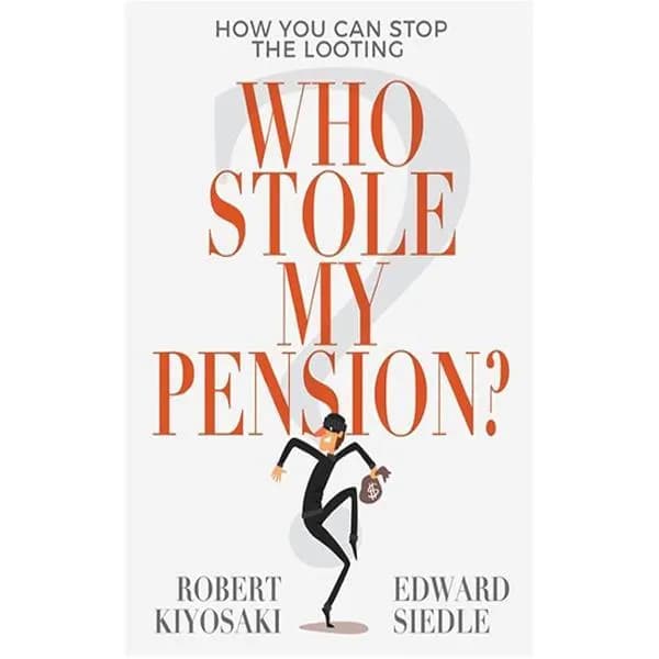 Robert Kiyosaki's Who Stole My Pension Book A5 Multicolor