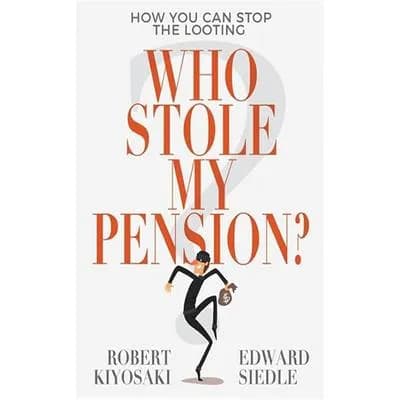 Robert Kiyosaki's Who Stole My Pension Book A5 Multicolor